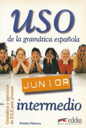 Uso junior de la gramática española Nivel intermedio